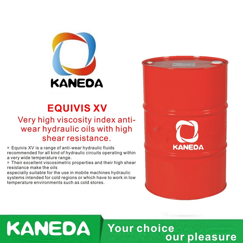 KANEDA EQUIVIS XV高いせん断抵抗を備えた非常に高い粘度指数の耐摩耗性油圧オイル。